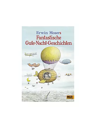 BELTZ & GELBERG VERLAG | Buch - Fantastische Gute-Nacht-Geschichten | 