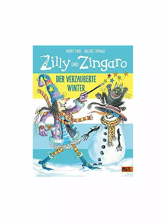 BELTZ & GELBERG VERLAG | Zilly und Zingaro - Der verzauberte Winter | 