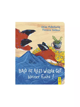 G & G VERLAG | Buch - Bald ist alles wieder gut, kleiner Fuchs! | 