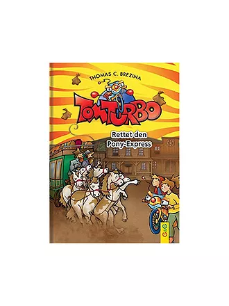 G & G VERLAG | Buch - Tom Turbo - Rettet den Ponyexpress | 