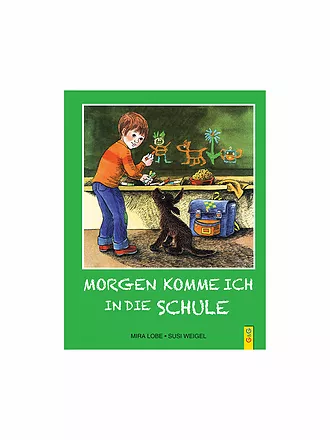 G & G VERLAG | Morgen komme ich in die Schule | 