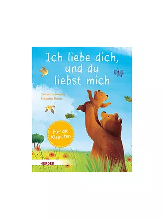 KERLE / HERDER VERLAG | Buch - Ich liebe dich, und du liebst mich  | 