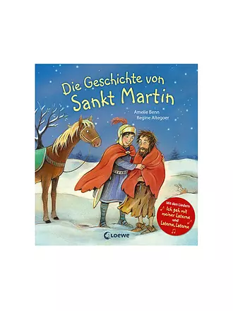 LOEWE VERLAG | Buch - Die Geschichte von Sankt Martin + 2 Lieder Amelie Benn | keine Farbe