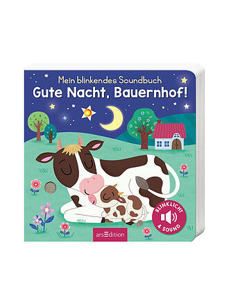 ARS EDITION VERLAG | Buch - Mein blinkendes Soundbuch - Gute Nacht, Bauernhof!