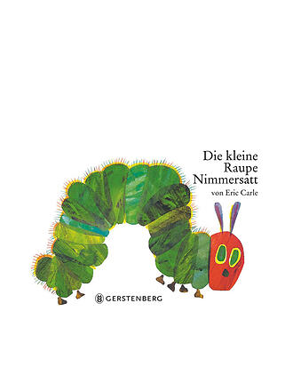 GERSTENBERG VERLAG | Buch - Die kleine Raupe Nimmersatt