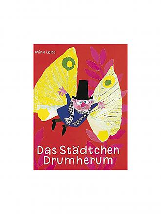 JUNGBRUNNEN VERLAG | Buch - Das Städtchen Drumherum (Gebundene Ausgabe)