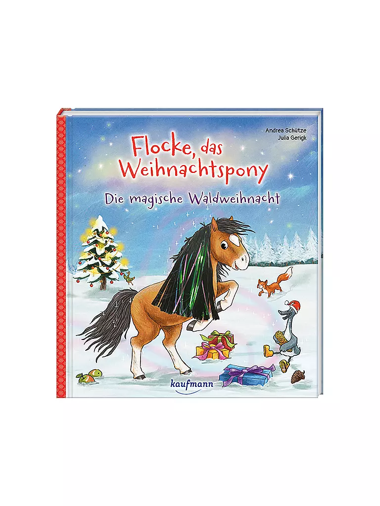 KAUFMANN VERLAG | Buch - Flocke, das Weihnachtspony - Die magische Waldweihnacht | keine Farbe