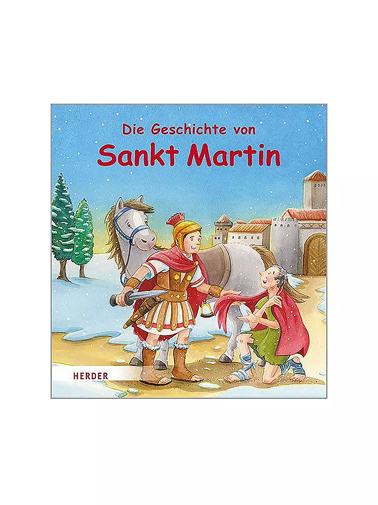 KERLE / HERDER VERLAG | Buch - Die Geschichte von Sankt Martin  | keine Farbe