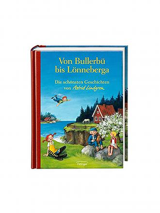 OETINGER VERLAG | Buch - Von Bullerbü bis Lönneberga - Die schönsten Geschichten von Astrid Lindgren (Gebundene Ausgabe)