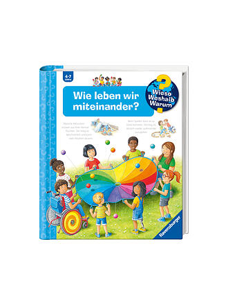 RAVENSBURGER | Buch - Wieso Weshalb Warum -  Wie leben wir miteinander?