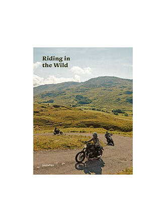 SUITE | Buch - RIDING IN THE WILD Motorcycle Adventures off and on the Roads Klanten, Robert Gibbons, Jordan, Fuhrmann, Bastian