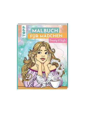 TOPP / FRECH VERLAG | Malbuch für Mädchen Beauty & Style